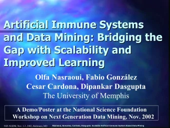 Artificial Immune Systems  Artificial Immune Systems  and Data Mining: Bridging the  and Data