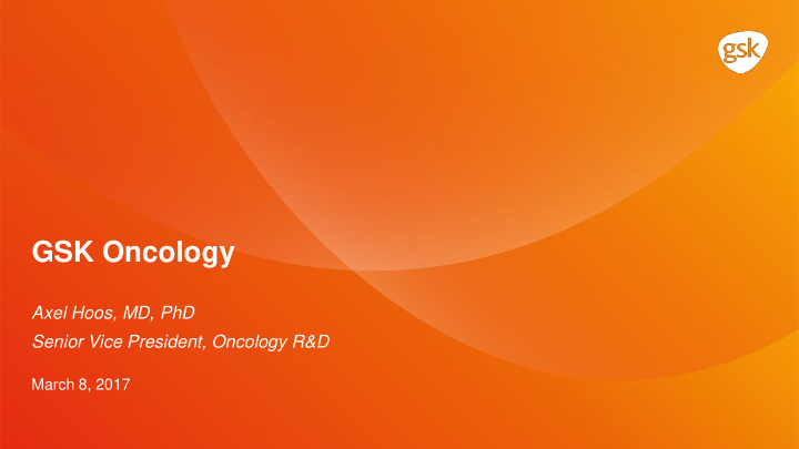 gsk oncology