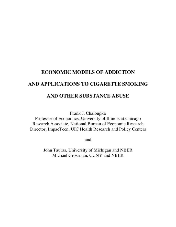 economic models of addiction and applications to