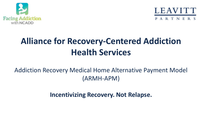 alliance for recovery centered addiction health services