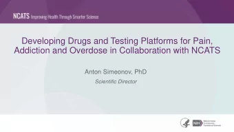 Developing Drugs and Testing Platforms for Pain,  Addiction and Overdose in Collaboration with