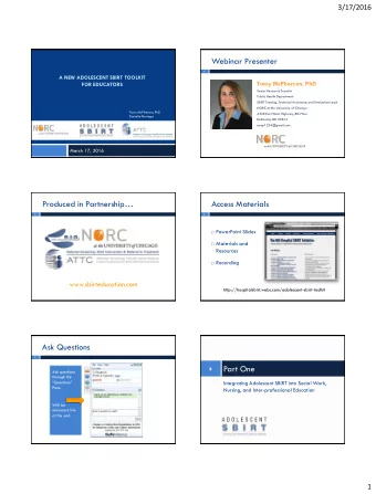 Webinar Presenter  2  A NEW ADOLESCENT SBIRT TOOLKIT  Tracy McPherson, PhD FOR EDUCATORS  Senior