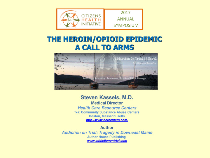 the heroin opioid epidemic a call to arms