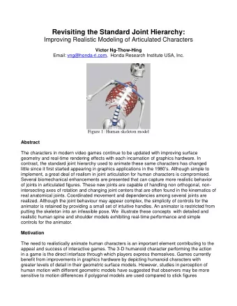 (Hodgins et al., 1998). As the majority of 3-D games continue to use polygonal models with