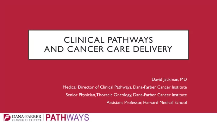 and cancer care delivery