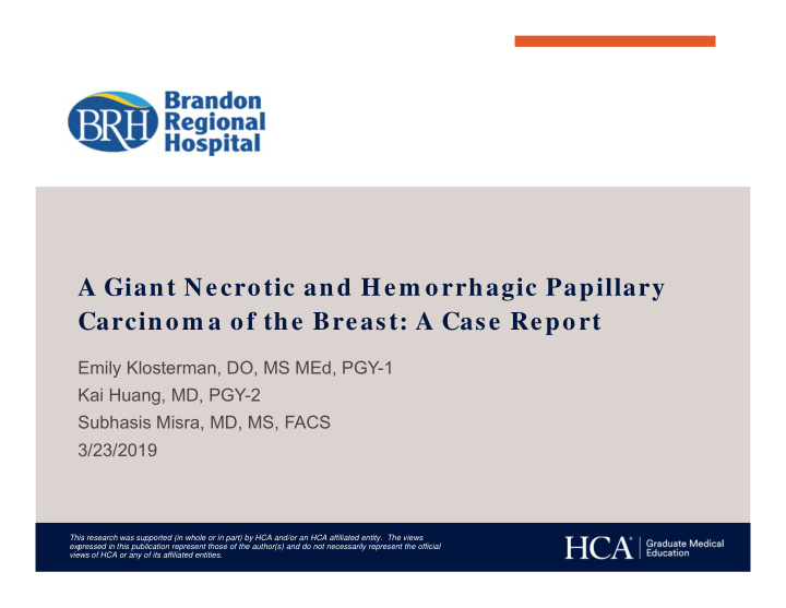 a giant necrotic and hem orrhagic papillary carcinom a of