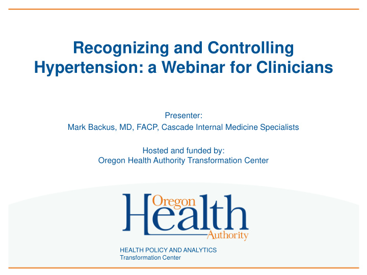 recognizing and controlling hypertension a webinar for