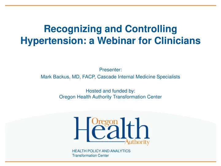recognizing and controlling hypertension a webinar for