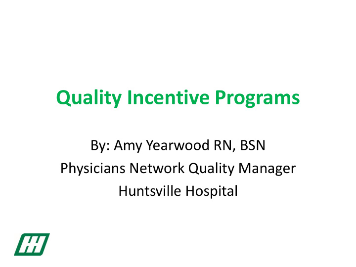 quality incentive programs