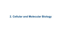 2 cellular and molecular biology 2 1 cell structure 2 2