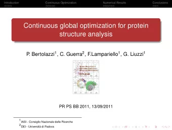 Continuous global optimization for protein  structure analysis . Bertolazzi 1 , C. Guerra 2 , F