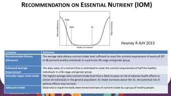 R ECOMMENDATION ON E SSENTIAL N UTRIENT (IOM) Heaney R AJH 2013  Criterion  Definition  Recommended