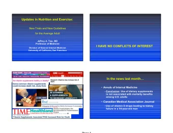 Updates in Nutrition and Exercise:  New Trials and New Guidelines  for the Average Adult  Jeffrey