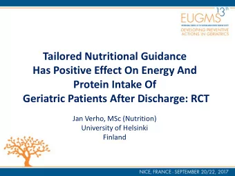Tailored Nutritional Guidance  Has Positive Effect On Energy And  Protein Intake Of  Geriatric