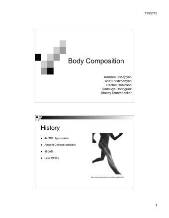 Body Composition  Karmen Ovsepyan  Anet Piridzhanyan  Rachel Robinson  Daneivys Rodriguez  Stacey