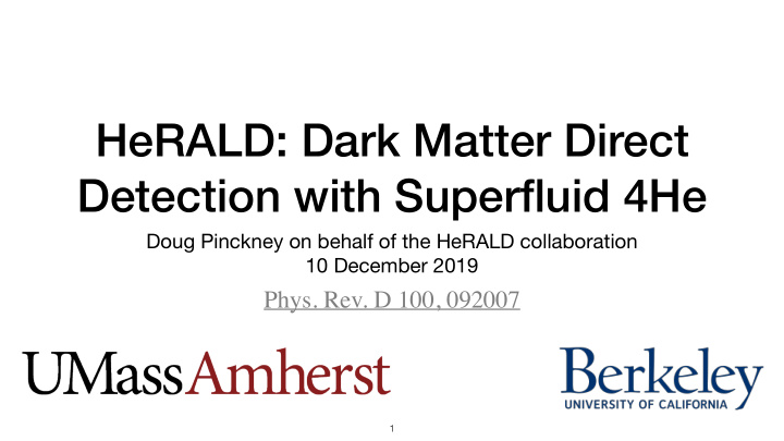 herald dark matter direct detection with superfluid 4he