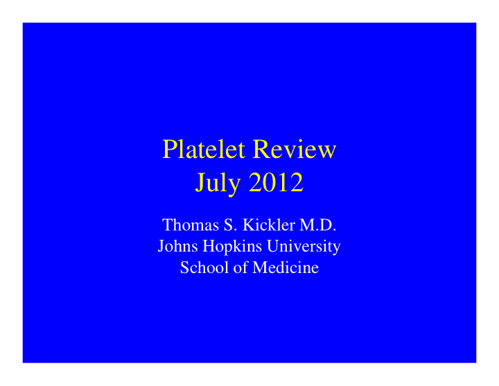 platelet review july 2012