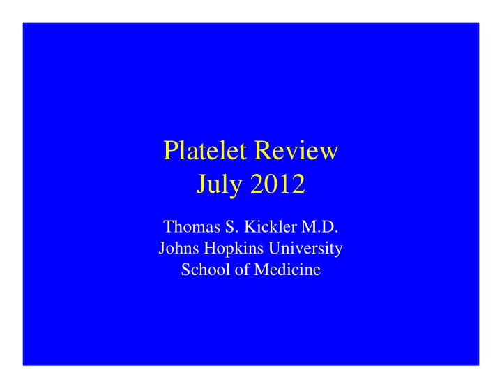platelet review july 2012
