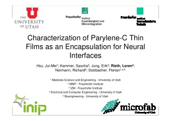 Characterization of Parylene-C Thin  Films as an Encapsulation for Neural  Interfaces Hsu, Jui-Mei