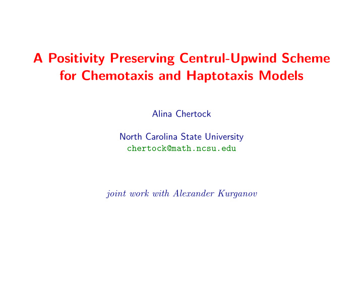a positivity preserving centrul upwind scheme for