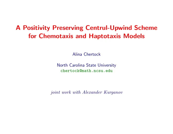 a positivity preserving centrul upwind scheme for