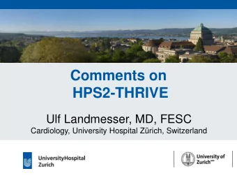 HPS2-THRIVE  Ulf Landmesser, MD, FESC  Cardiology, University Hospital Zrich, Switzerland  Seite
