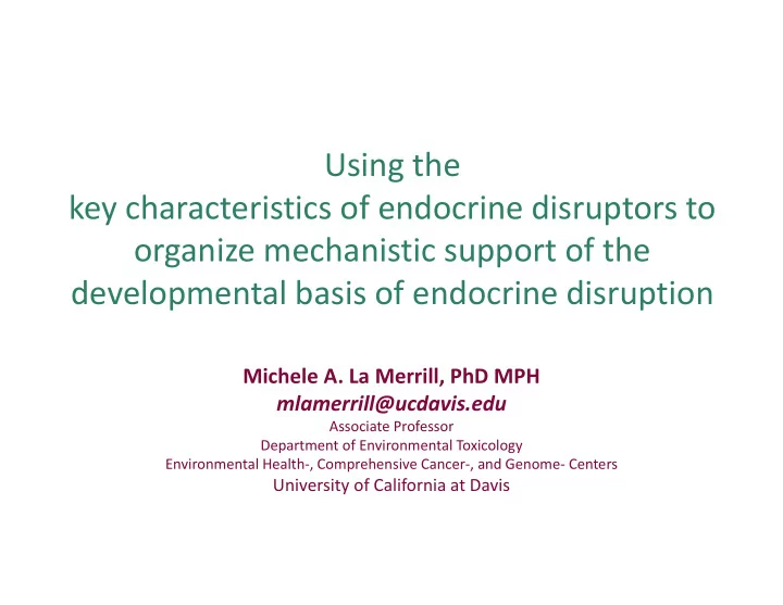 using the key characteristics of endocrine disruptors to