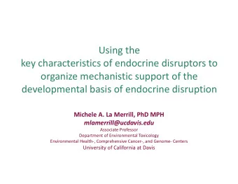 Using the  key characteristics of endocrine disruptors to  organize mechanistic support of the