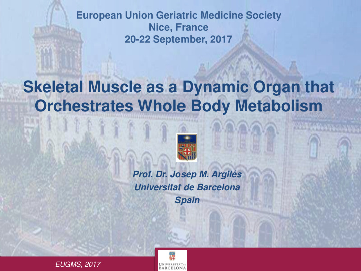 skeletal muscle as a dynamic organ that orchestrates