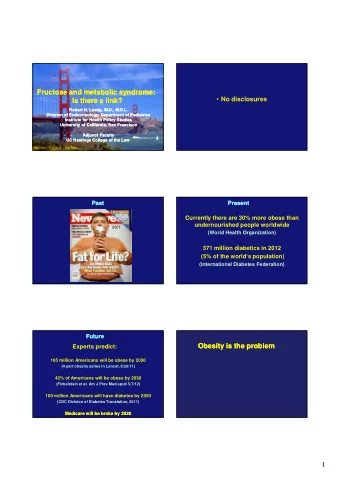 1  Obesity is the problem (?)  Obesity is the problem (?)  Obesity is the problem (?)  Obesity is