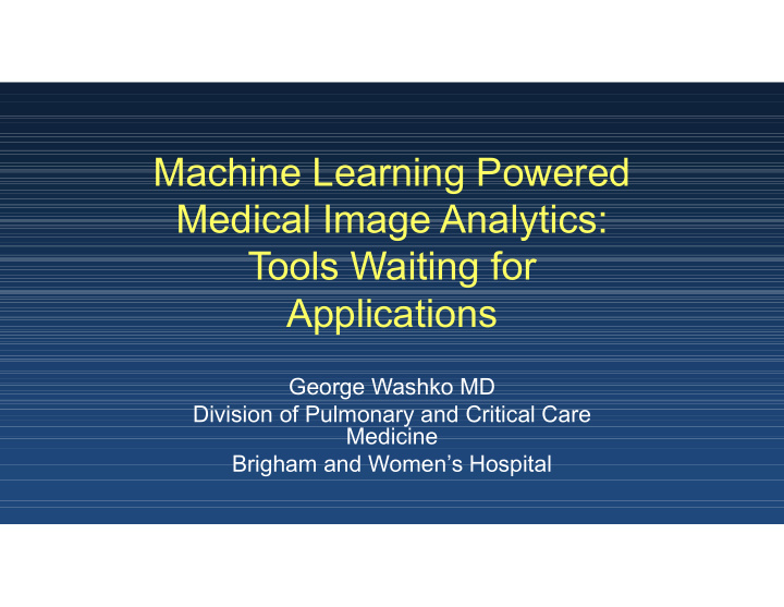 machine learning powered medical image analytics tools