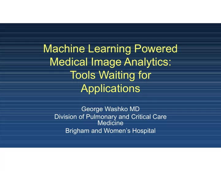 machine learning powered medical image analytics tools