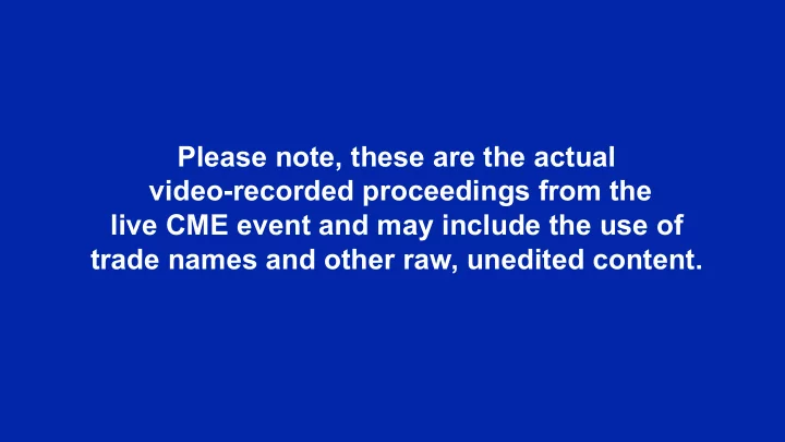 please note these are the actual video recorded