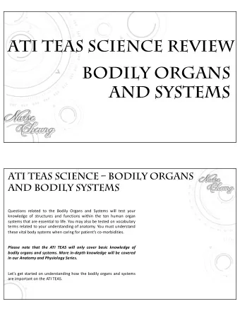 BODILY ORGANS  AND SYSTEMS  ATI TEAS SCIENCE  BODILY ORGANS  AND BODILY SYSTEMS  Questions