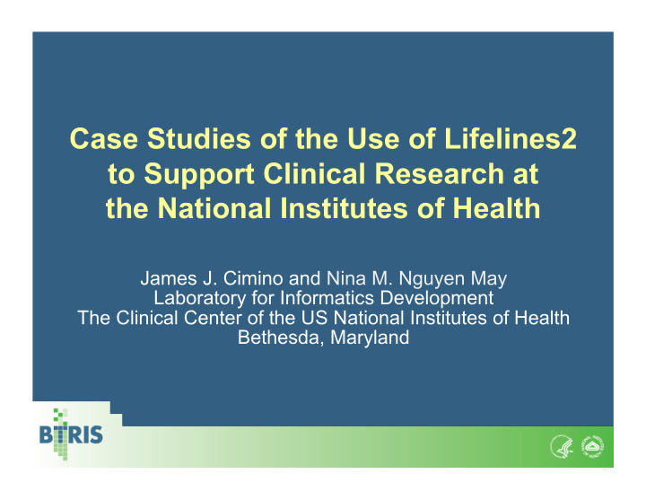 case studies of the use of lifelines2 to support clinical