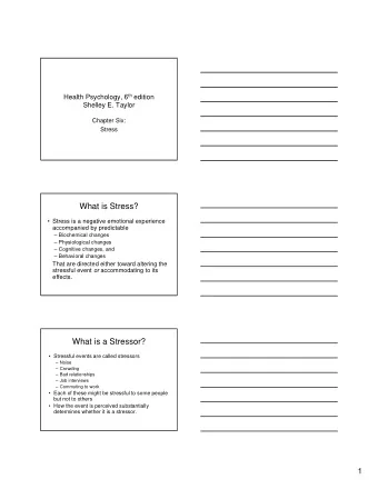 What is Stress?   Stress is a negative emotional experience  accompanied by predictable