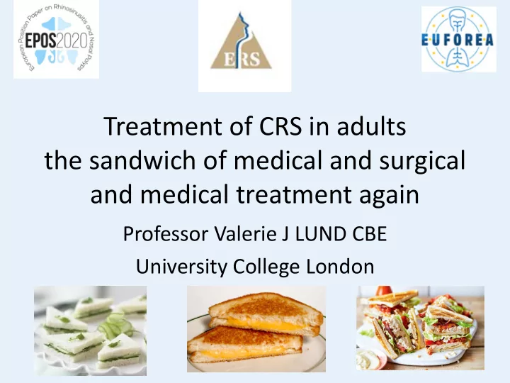 treatment of crs in adults the sandwich of medical and