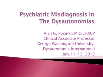 Clinical Associate Professor  George Washington University.  Dysautonomia International  July