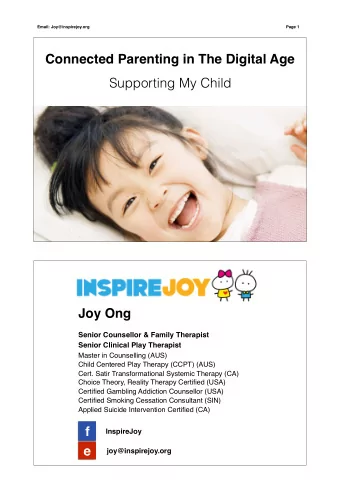 Connected Parenting in The Digital Age   Supporting My Child  Joy Ong  Senior Counsellor &amp;
