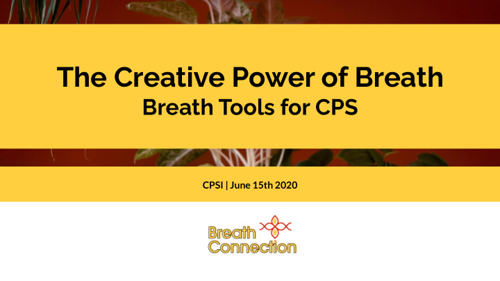 the creative power of breath