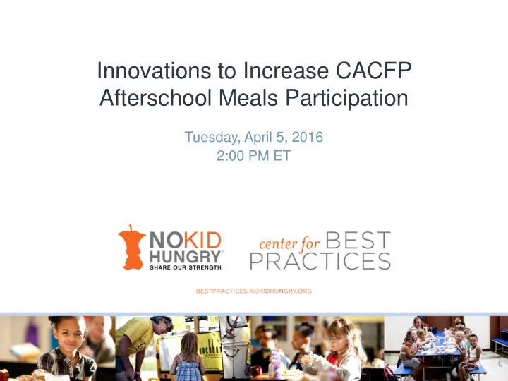 innovations to increase cacfp afterschool meals