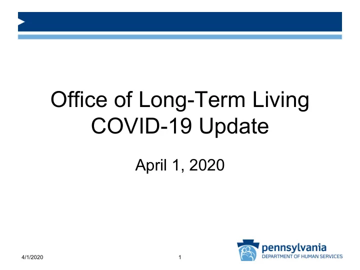 office of long term living covid 19 update