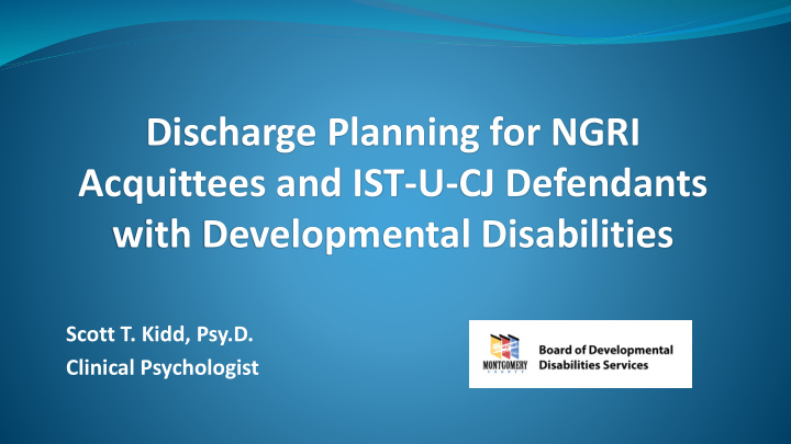 discharge planning for ngri acquittees and ist u cj