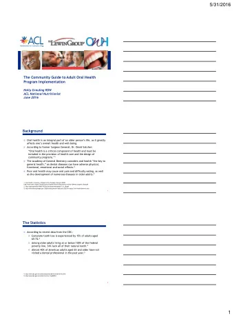 5/31/2016  The Community Guide to Adult Oral Health  Program Implementation  Holly Greuling RDN