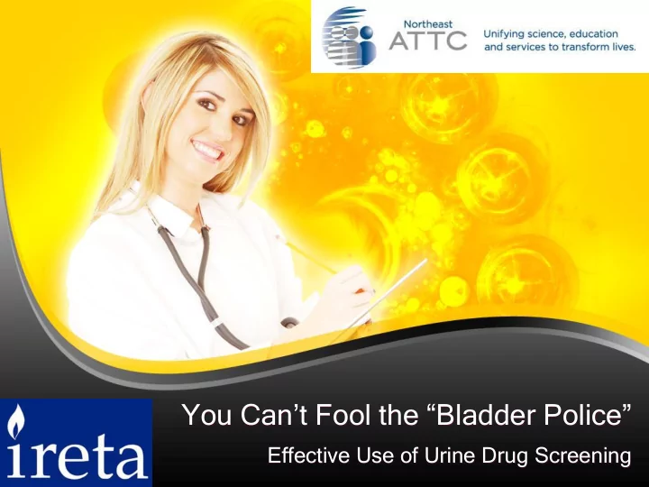 you can t fool the bladder police