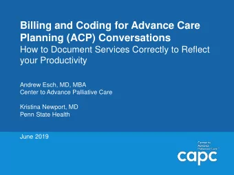 Billing and Coding for Advance Care  Planning (ACP) Conversations  How to Document Services