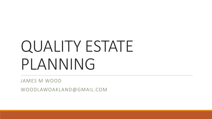 quality estate planning