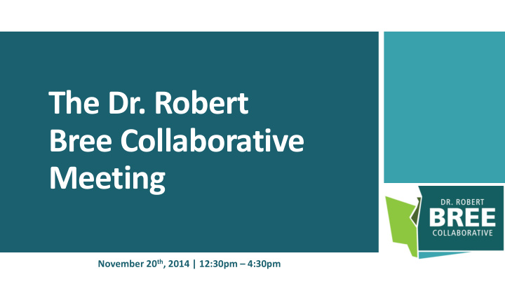 the dr robert bree collaborative