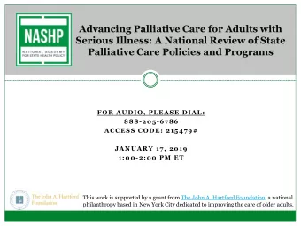 Advancing Palliative Care for Adults with  Serious Illness: A National Review of State  Palliative