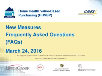 New Measures  Frequently Asked Questions  (FAQs)  March 24, 2016  As prepared by the Center of